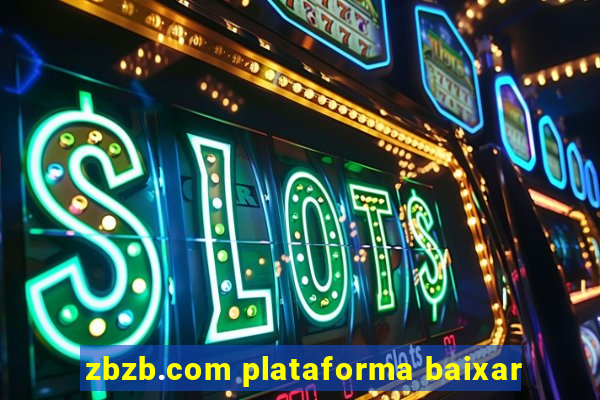 zbzb.com plataforma baixar